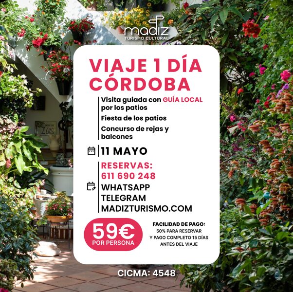 Patios de Córdoba + Visita guiada (Salida desde Madrid o Cádiz)